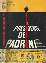 Il presidente dei padrini