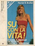 Su con la vita!