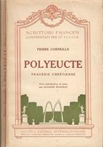 Polyeucte. Tragédie Chroétienne