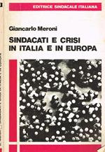 Sindacati e crisi in Italia e in Europa