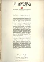 Urbanistica Informazioni Anno XV n. 89. Pianificazione e democrazia