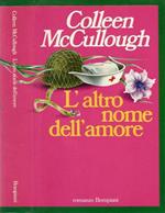 L' altro nome dell'amore