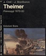 Theimer. Paesaggi 1970-80