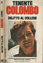 Tenente Colombo. Delitto al college