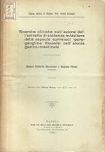 Ricerche cliniche sull'azione dell'estratto di sostanza midollare delle capsule surrenali (paraganglina Vassale) nell'atonia gstro-intestinale