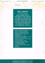 Relazione sull'attuazione delle norme urgenti in materia di asilo politico, di ingresso e soggiorno di cittadini extracomunitari e di regolarizzazione dei cittadini extracomunitari ed apolidi già presenti nel territorio nazionale. Vita Italiana Speci