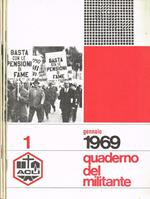 Le Acli. Quaderno del militante n.1, 2, 4 1969