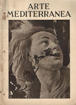 Arte Mediterranea marzo. aprile 1949 serie III. Rivista bimestrale di arte figurativa