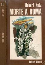 Morte a Roma. Il massacro delle Fosse Ardeatine