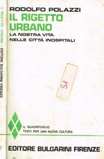 Il rigetto urbano. La nostra vita nelle città inospitali