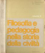 Filosofia e pedagogia nella storia della civiltà Vol. II. Dal Rinascimento al secolo XVIII