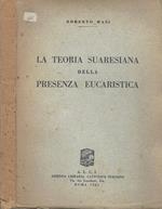 La teoria suaresiana della presenza eucaristica