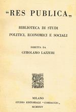 Res Publica. Biblioteca di studi politici, economici e sociali