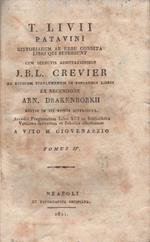 T. Livii patavini historiarum ab urbe condita libri qui supersunt. cum selectis abnotationibus J. L. B. Crevier et ejusdem supplementis in postremos libros ex recensione Arn. Drakenborkii. Editio in VII Tomos distribuita. Accedit fragmentum Libri XC