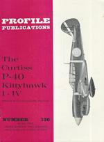 The Curtiss P-40 Kittyhawk I-IV