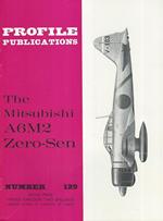 The Mitsubishi A6M2 Zero-Sen