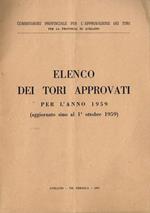 Elenco dei Tori Approvati per l'Anno 1959 ( Aggiornato sino al 1 Ottobre 1959 )