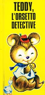 Teddy, l'orsetto detective