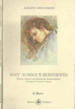 Sott' 'o noce 'e Beneviento. Poesie e prose in vernacolo beneventano