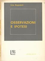 Osservazioni e ipotesi (1968-1972)