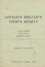 Saturarum Romanarum veterum reliquiae. In usum Academicum. Mediolani, an.acad.1958-1959