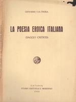 La poesia eroica italiana. (Saggio critico)