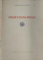 Problemi di politica monetaria