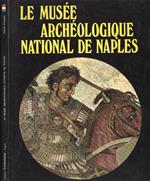 Le Musèe Archèologique National de Naples