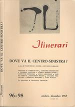 Itinerari Anno XII-N° 96-98. Dove va il centro-sinistra?