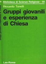 Gruppi giovanili e esperienza di Chiesa