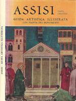 Assisi. Guida artistica illustrata con pianta dei monumenti