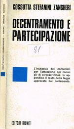 Decentramento e partecipazione. L'iniziativa dei comunisti per l'attuazione della legge sui consigli di circoscrizione