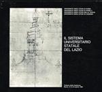 Il sistema universitario statale del Lazio. Atti del Convegno, Palazzo della Sapienza Roma 14-15-16 aprile 1980