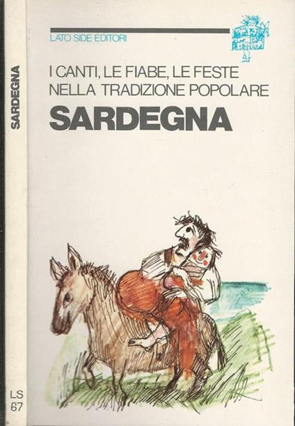 Sardegna. I canti, le fiabe, le feste nella tradizione popolare - copertina