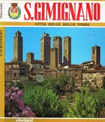 San Gimignano. Città delle belle Torri