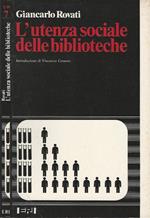 L' utenza sociale delle biblioteche