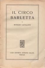 Il circo Barletta. di Myriam Catalany