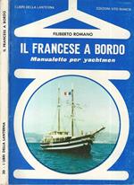 Il francese a bordo. Manuale per Yachtmen