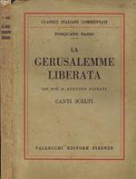 La Gerusalemme Liberata. Canti Scelti