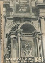 Calendario del Santuario di Pompei 1951. E delle opere di beneficenza cristiana di Pompei