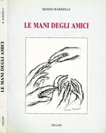 Le mani degli amici