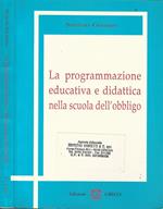 La programmazione educativa e didattica nella scuola dell'obbligo