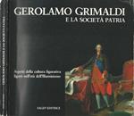 Gerolamo Grimaldi e la società patria. Aspetti della cultura figurativa ligure nell'età dell'Illuminismo