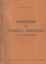 Compendio di Chimica organica. Per le Scuole Superiori