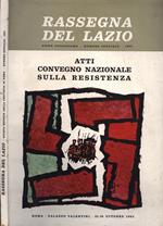 Rassegna del Lazio Anno XII Numero speciale. Atti del convegno nazionale sulla Resistenza