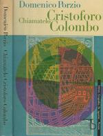 Chiamatelo Cristoforo Colombo