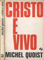 Cristo è vivo