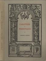 Caratteri e personaggi. E altri studi sulla poesia e la poetica del rinascimento inglese