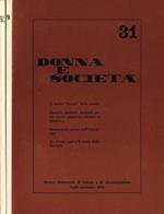 Donna e società Anno 1974 n. 31 - 32. Rivista trimestrale di ricerca e di documentazione