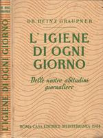 L' igiene di ogni giorno. Noi e le nostre abitudini